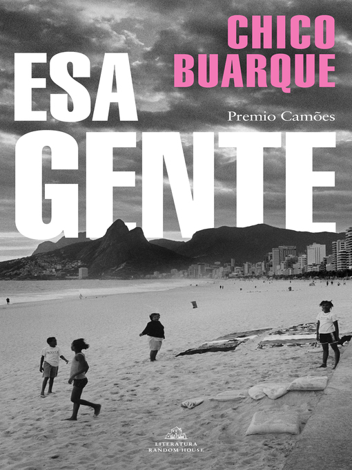 Title details for Esa gente by Chico Buarque - Available